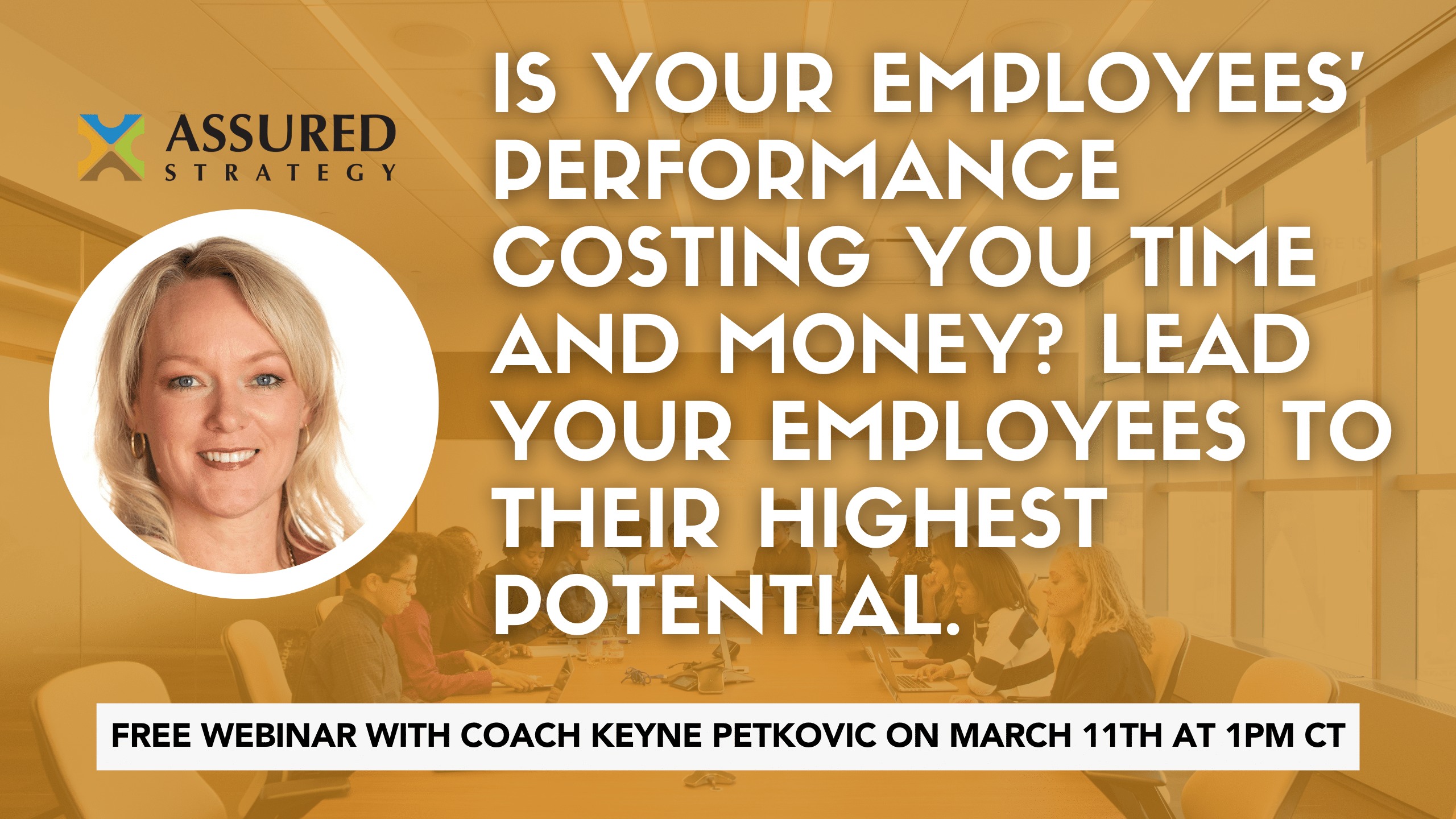 Free Webinar: How to Coach Employees for Top Performance – March 11th from 1-2pm CT