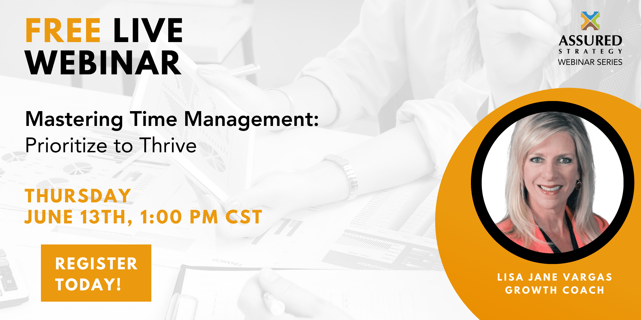 Webinar - June 13 - Mastering Time Management: Prioritize to Thrive